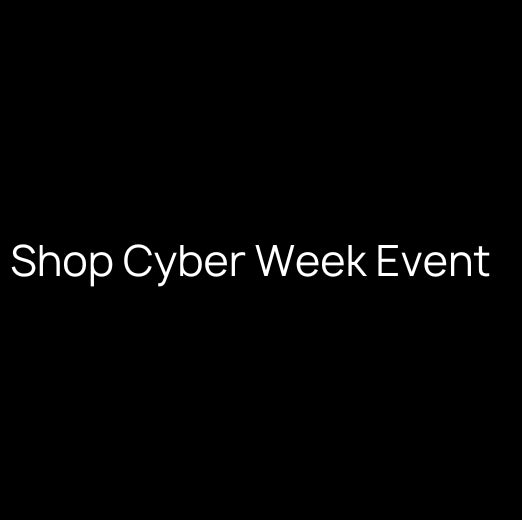 Cyber Week Event